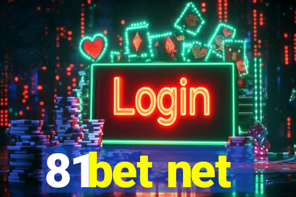 81bet net