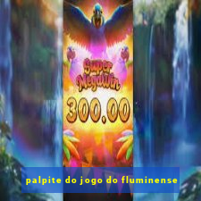 palpite do jogo do fluminense