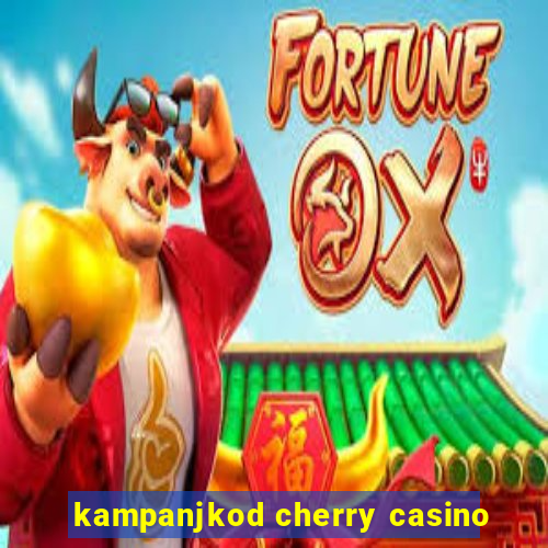 kampanjkod cherry casino