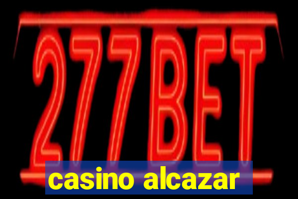 casino alcazar