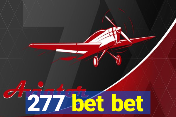 277 bet bet