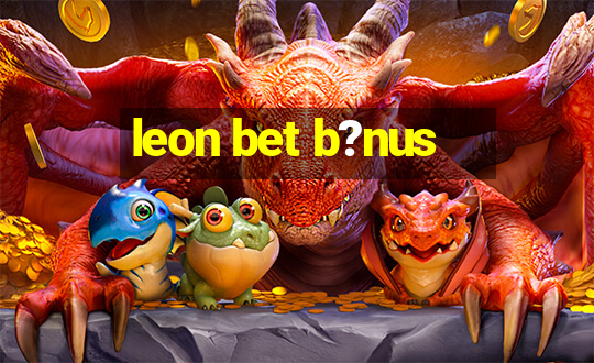 leon bet b?nus