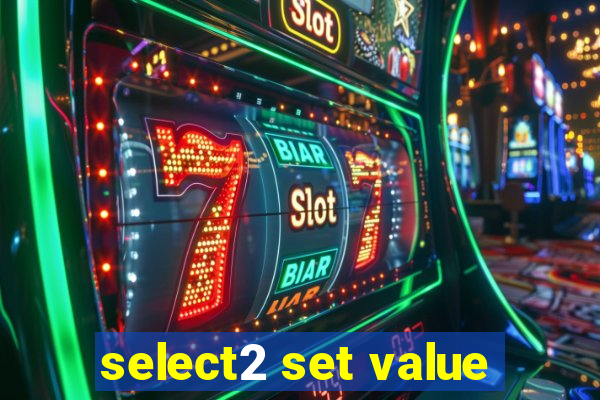 select2 set value