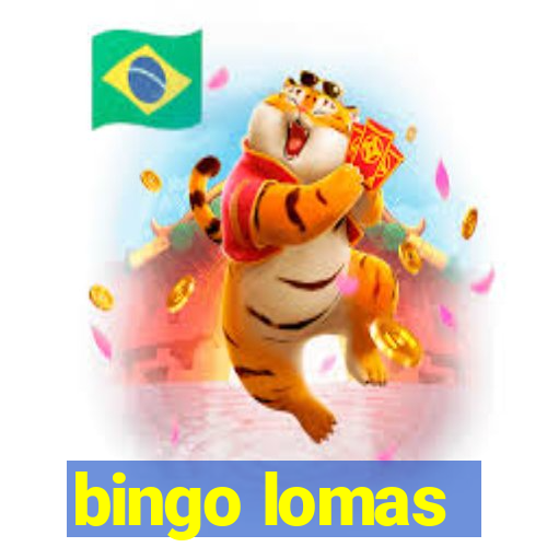 bingo lomas