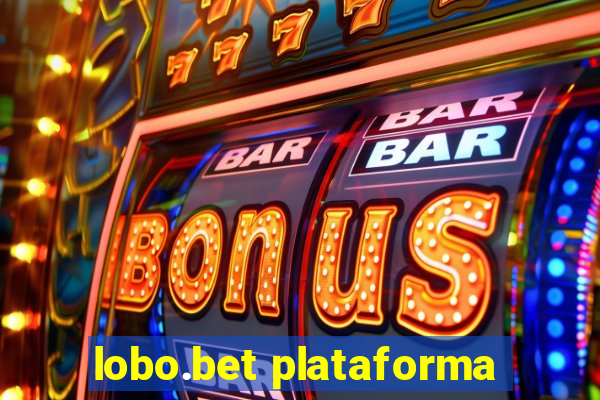 lobo.bet plataforma