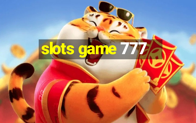 slots game 777