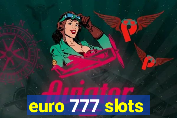 euro 777 slots