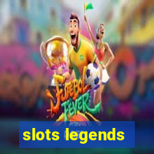 slots legends