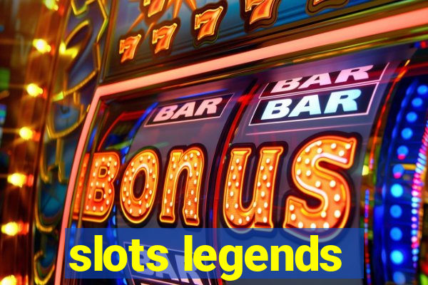 slots legends