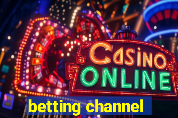 betting channel