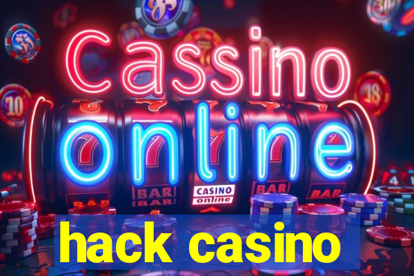 hack casino