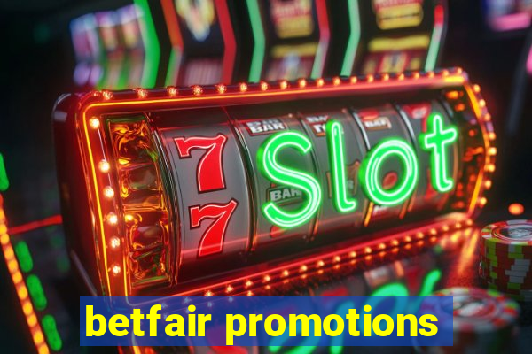 betfair promotions