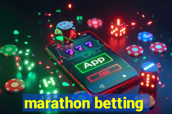 marathon betting