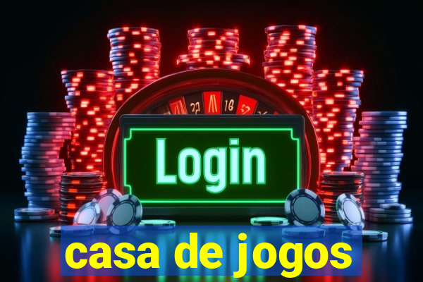 casa de jogos