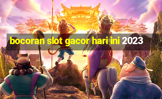 bocoran slot gacor hari ini 2023