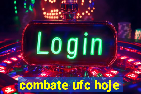 combate ufc hoje