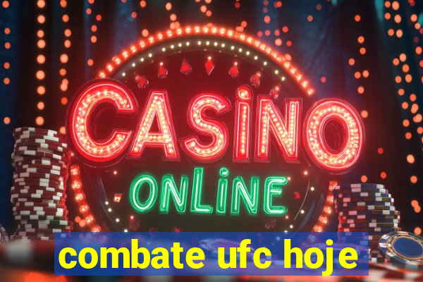 combate ufc hoje