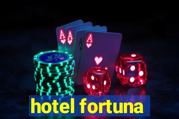 hotel fortuna