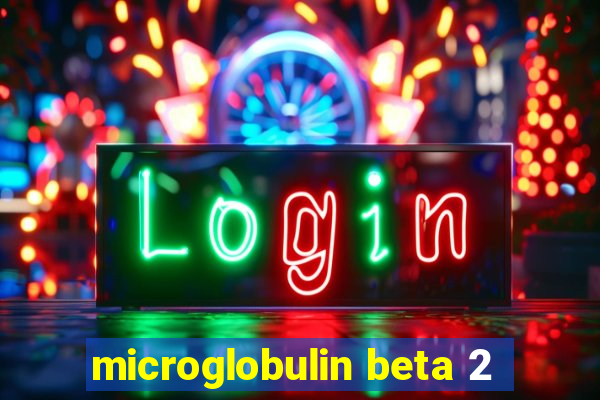 microglobulin beta 2