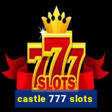 castle 777 slots