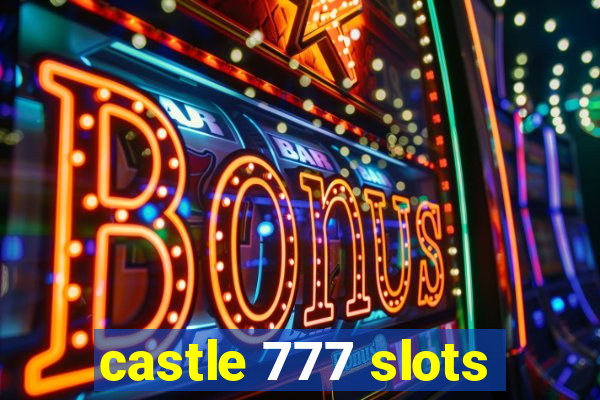 castle 777 slots