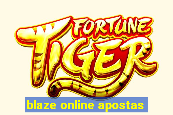 blaze online apostas