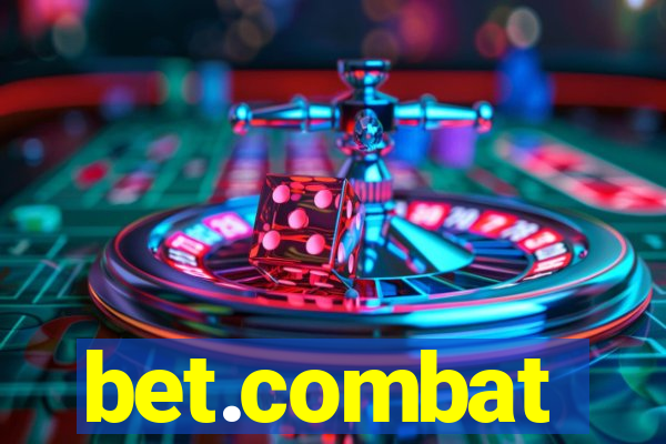 bet.combat