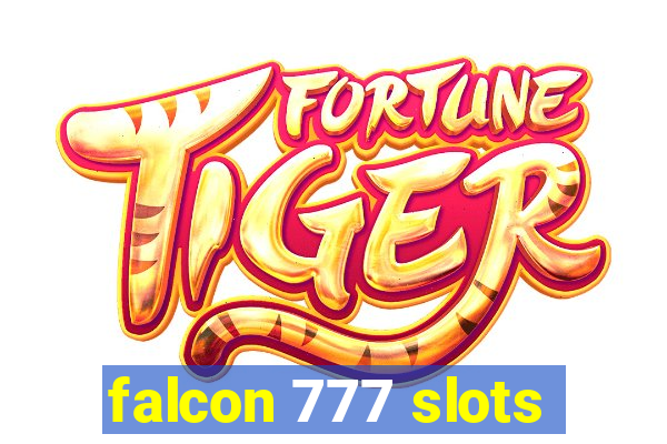 falcon 777 slots