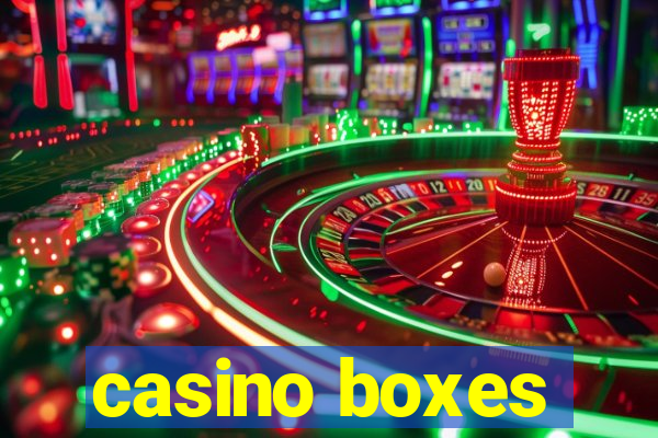 casino boxes