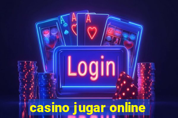 casino jugar online