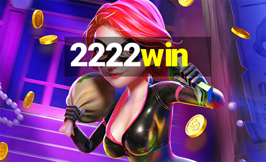 2222win