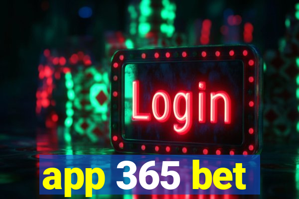 app 365 bet