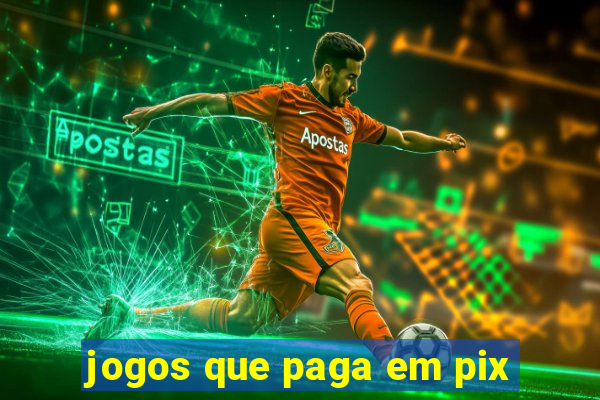 jogos que paga em pix