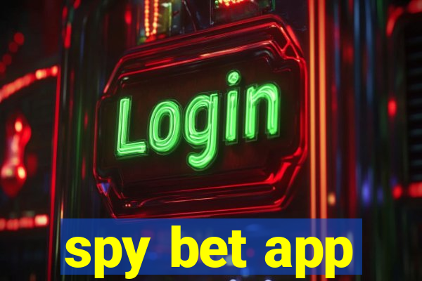 spy bet app