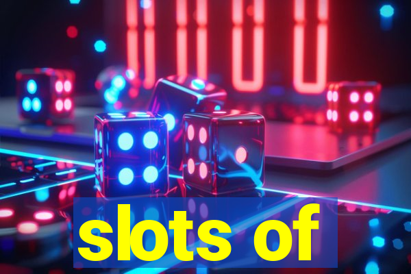 slots of