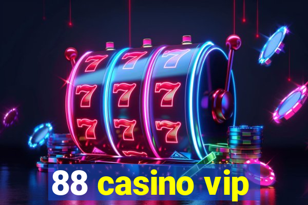 88 casino vip