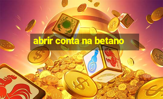 abrir conta na betano