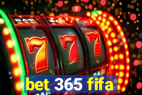 bet 365 fifa