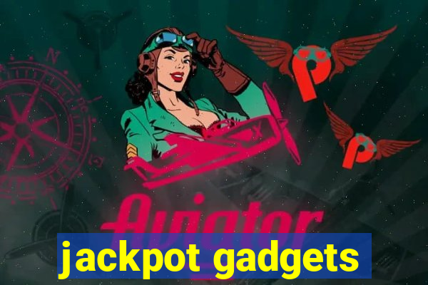 jackpot gadgets