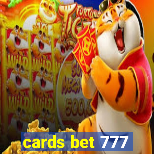 cards bet 777