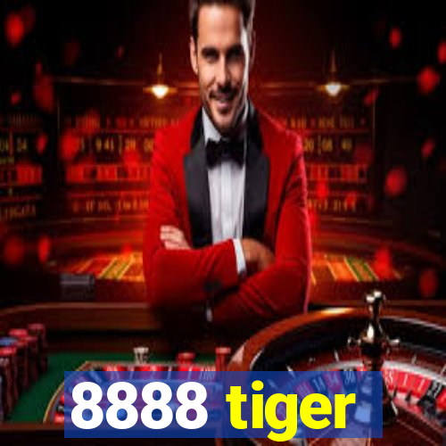 8888 tiger