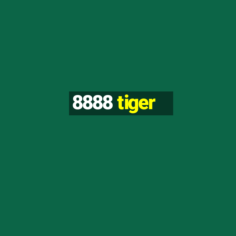 8888 tiger