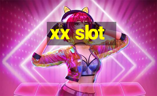 xx slot