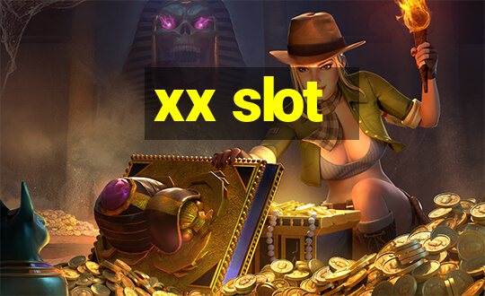 xx slot