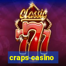 craps casino