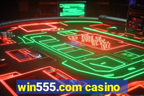 win555.com casino