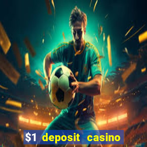 $1 deposit casino near new zealand