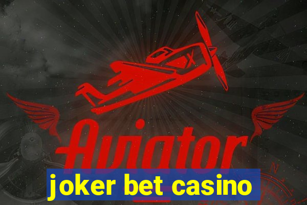 joker bet casino