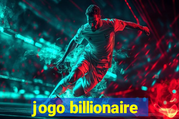 jogo billionaire