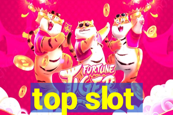 top slot